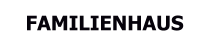 FAMILIENHAUS